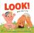 Look!: Babies Head to Toe : A Board Book