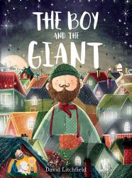 The Boy and the Giant : A Picture Book