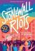 The Stonewall Riots : Coming Out in the Streets