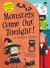 Monsters Come Out Tonight! : A Halloween Lift-The-Flap Book
