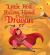 Little Red Riding Hood and the Dragon : A Picture Book