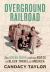 Overground Railroad : The Green Book and the Roots of Black Travel in America