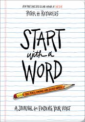 Start with a Word Guided Journal : A Journal for Finding Your Voice