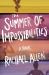 The Summer of Impossibilities The Summer of Impossibilities