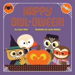 Happy Owl-Oween! : A Halloween Story Board Book