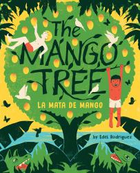 The Mango Tree (la Mata de Mango) : A Picture Book