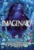 Imaginary : A Novel