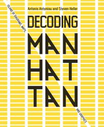 Decoding Manhattan : Island of Diagrams, Maps, and Graphics