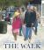 The Walk (a Stroll to the Poll) : A Picture Book
