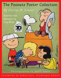 The Peanuts Poster Collection : Featuring 20 Removable, Frameable Prints