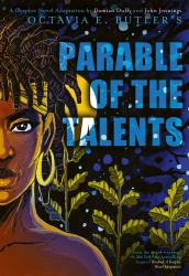 Parable of the Talents : A Graphic Novel Adaptation