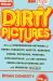 Dirty Pictures : How an Underground Network of Nerds, Feminists, Misfits, Geniuses, Bikers, Potheads, Printers, Intellectuals, and Art School Rebels Revolutionized Art and Invented Comix