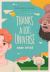 Thanks a Lot, Universe : A Novel