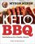 Myron Mixon: Keto BBQ : Real Barbecue for a Healthy Lifestyle Myron Mixon: Keto BBQ : Real Barbecue for a Healthy Lifestyle