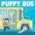 Puppy Bus : A Picture Book