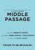 Middle Passage : A Graphic Novel Adaptation
