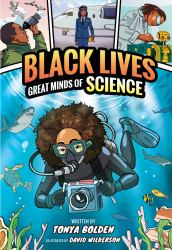 Great Minds of Science (Black Lives #1) : A Nonfiction Graphic Novel
