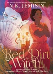 Red Dirt Witch : A Graphic Novel