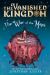 The War of the Maps (the Vanished Kingdom Book 3)