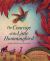 The Courage of the Little Hummingbird : A Tale Told Around the World
