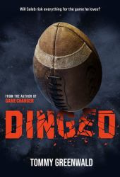 Dinged : A Game Changer Companion Novel