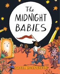 The Midnight Babies : A Picture Book