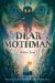 Dear Mothman : A Novel in Verse