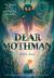 Dear Mothman : A Novel in Verse