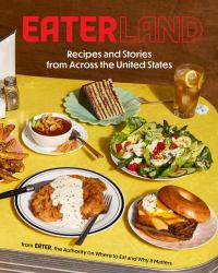 Eaterland : Recipes and Stories from Across the United States
