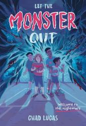 Let the Monster Out : A Novel