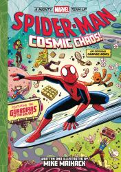 Spider-Man: Cosmic Chaos! (a Mighty Marvel Team-Up) : An Original Graphic Novel