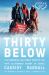 Thirty Below : The Harrowing and Heroic Story of the First All-Women's Ascent of Denali