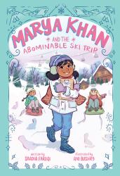 Marya Khan and the Abominable Ski Trip