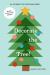 Decorate the Tree : An Interactive Christmas Book Decorate the Tree : An Interactive Christmas Book