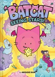 Seeing Stars! (Batcat Book #4) : A Graphic Novel