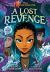 Disney Descendants: a Lost Revenge : A Disney Descendants Original Graphic Novel