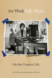 Art Work : On the Creative Life