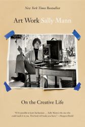 Art Work : On the Creative Life