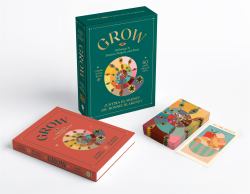 Grow : Pathways to Passion, Purpose and Peace Guidebook and Oracle Deck