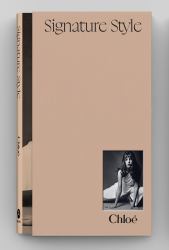 Chloé : Signature Style