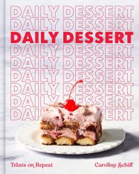Daily Dessert : Treats on Repeat