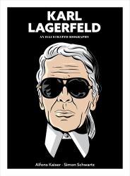 Karl Lagerfeld : A Graphic Biography