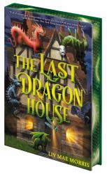 The Last Dragon House : A Novel