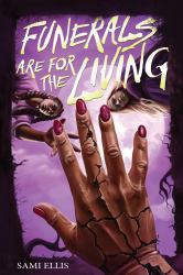 Funerals Are for the Living : A Novel