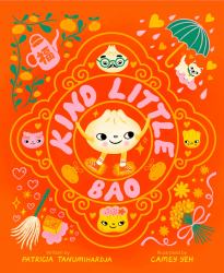 Kind Little Bao : A Picture Book