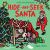 Hide-And-Seek Santa : A Lift-The-Flap Book Hide-And-Seek Santa : A Lift-The-Flap Book