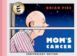 Mom's Cancer: Anniversary Edition