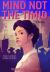 Mind Not the Timid : A Novel Mind Not the Timid : A Novel