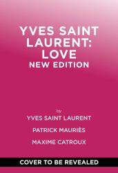 Yves Saint Laurent: Love : New Edition