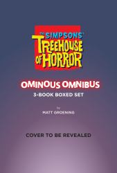 The Simpsons Treehouse of Horror Ominous Omnibus 3-Book Boxed Set : The Complete Collector's Edition